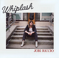 Jobi Riccio - Whiplash