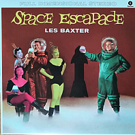Les Baxter - Space Escapade