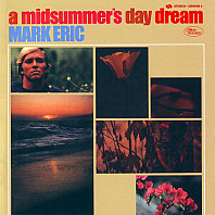 Mark Eric - A Midsummer's Day Dream