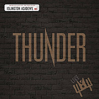 Thunder (3) - Live At Islington Academy