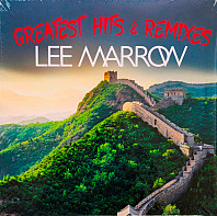 Lee Marrow - Greatest Hits & Remixes