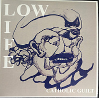 Low Life (9) - Catholic Guilt/Dream Machine