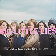 Various Artists - Big Little Lies (Music From Season 2 Of The HBO Limited Series)