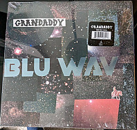 Grandaddy - Blu Wav