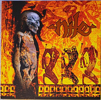 Nile (2) - Amongst The Catacombs Of Nephren-Ka