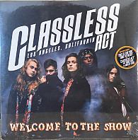 Classless Act - Welcome to the Show