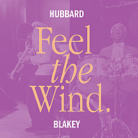 Freddie Hubbard - Feel The Wind