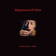 Jozef Van Wissem - Only Lovers Left Alive