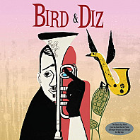 Charlie Parker - Bird & Diz