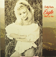 Dolly Parton - Eagle When She Flies