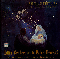 Edita Gruberova • Peter Dvorský - Narodil sa Kristus pán