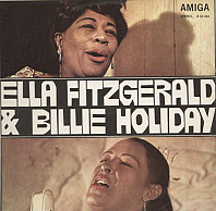 Ella Fitzgerald & Billie Holiday - Ella Fitzgerald Und Billie Holiday