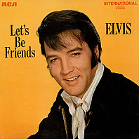 Elvis Presley - Let's Be Friends