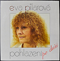 Eva Pilarová - Pohlazení po duši