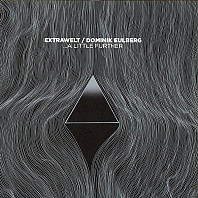 Extrawelt & Dominik Eulberg - A Little Further