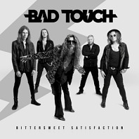 Bad Touch - Bittersweet Satisfaction