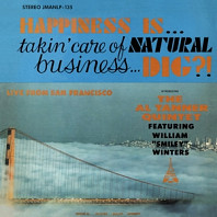 Al -Quintet- Tanner - Happiness is... Takin' Care of Natural Business... Dig?