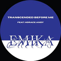 Emika - Transcended Before Me