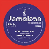 Gregory Isaacs - Don't Believe Him/Version
