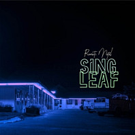 Sing Leaf - Remote Motel