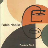 Fabio Nobile - Sankofa Soul