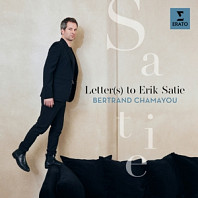 Bertrand Chamayou - Letter(S) To Erik Satie