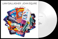 Liam Gallagher& John Squire - Liam Gallagher, John Squire