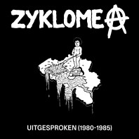 Zyklome A - Uitgesproken (1980 1985)