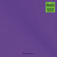 Parcels - Live Vol. 2