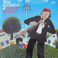Felix Slováček - Tancuj, tancuj
