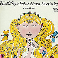 Pohádky 2: Polní žínka Evelínka