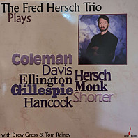 Fred Hersch Trio - Plays
