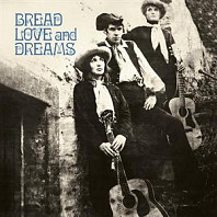 Bread Love and Dreams - Bread Love and Dreams