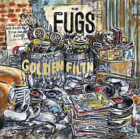 Fugs - More Golden Filth