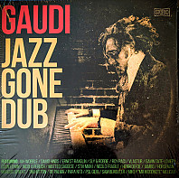 Gaudi - Jazz Gone Dub
