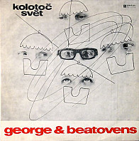 George & Beatovens - Kolotoč svět