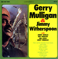 Gerry Mulligan & Jimmy Witherspoon - Gerry Mulligan & Jimmy Witherspoon
