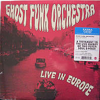 Ghost Funk Orchestra - Live In Europe