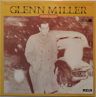 Glenn Miller - Pure Gold