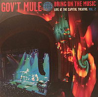Gov't Mule - Bring On the Music Vol.2