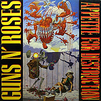 Guns N' Roses - Appetite For Destruction