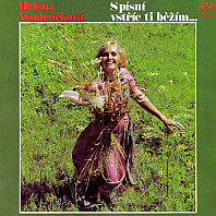 Helena Vondráčková - S písní vstříc ti běžím…