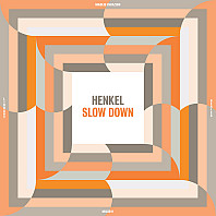 Henkel - Slow Down