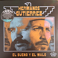 Hermanos Gutierrez - El Bueno Y El Malo