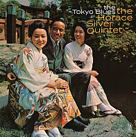 Horace Silver Quintet - The Tokyo Blues