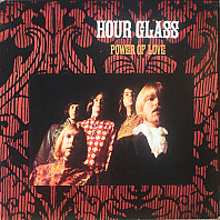 Hour Glass - Power of Love