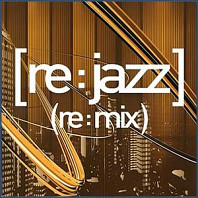 [re:jazz] - (re:mix)