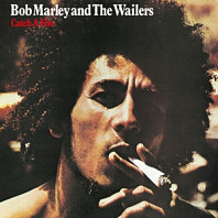Bob Marley& the Wailers - Catch a Fire