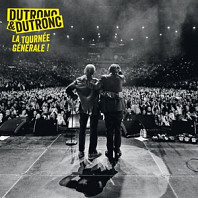 Thomas Dutronc& Jacques Dutronc - Dutronc & Dutronc - La Tournee Generale