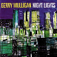 Gerry Mulligan - Night Lights